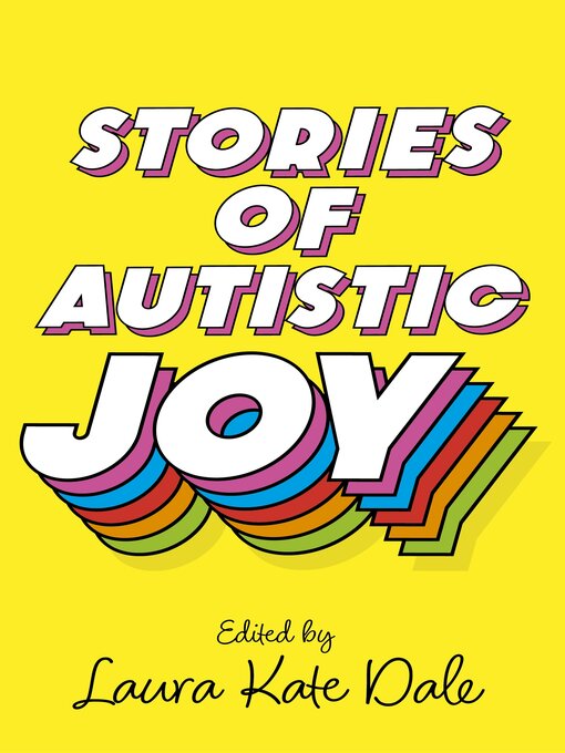 Title details for Stories of Autistic Joy by Laura Kate Dale - Available